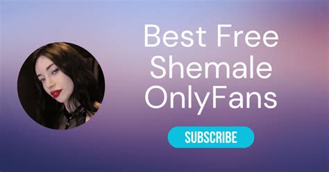 free trans only fans|Top 10 Free Shemale OnlyFans & Free TS OnlyFan